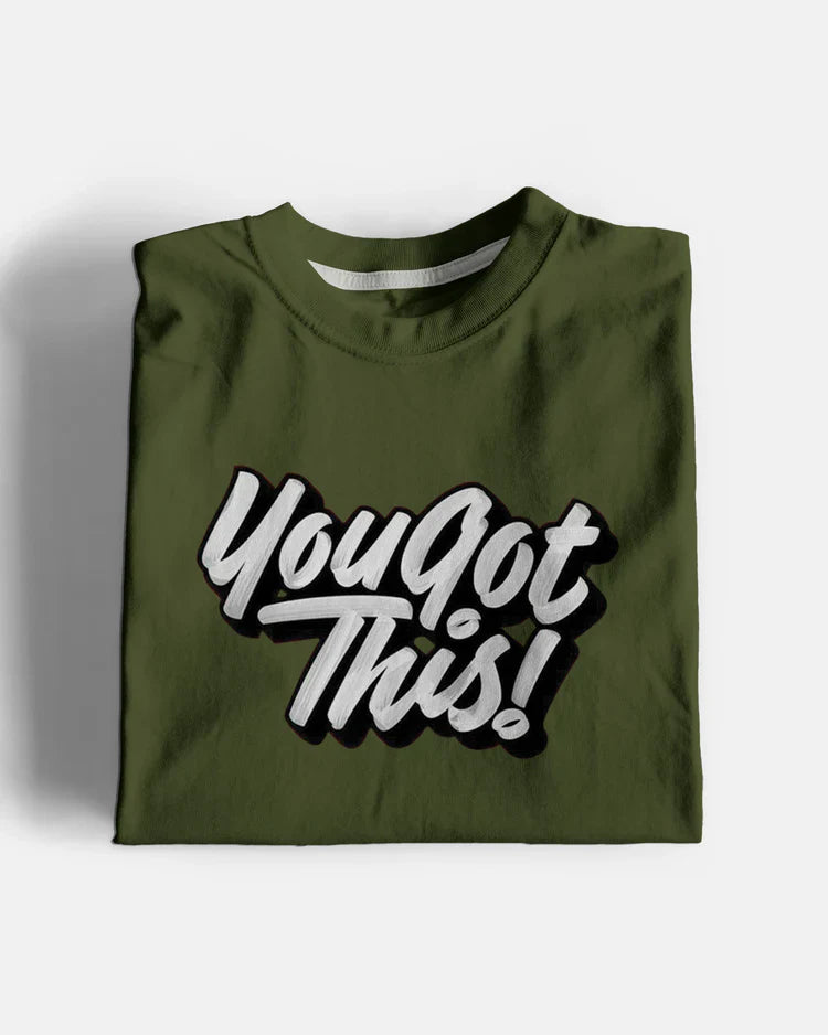 You Got This Graphic T-Shirt